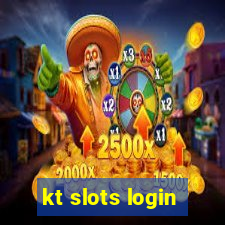 kt slots login